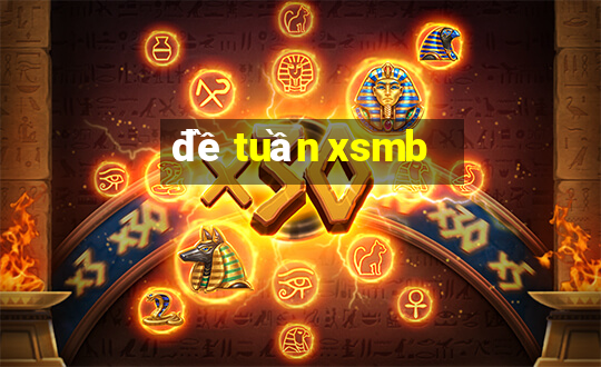 đề tuần xsmb