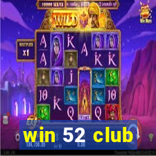 win 52 club