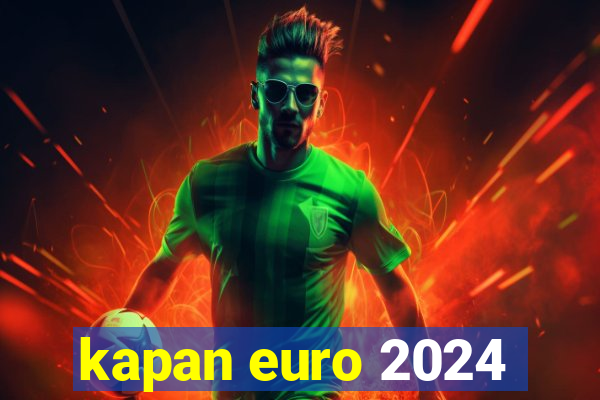 kapan euro 2024