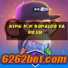 hình nền ronaldo và messi