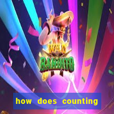 how does counting cards work