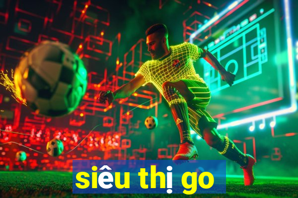 siêu thị go