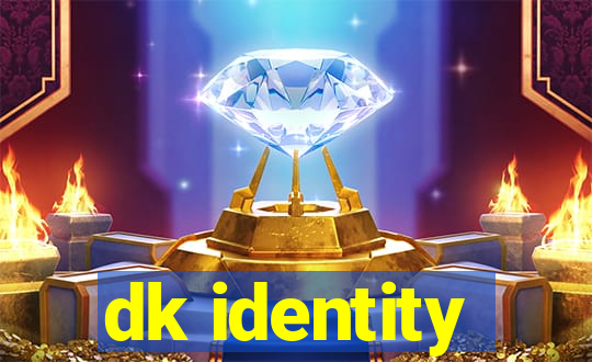 dk identity