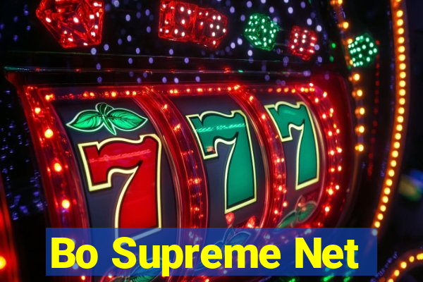 Bo Supreme Net