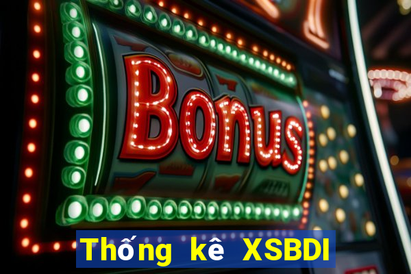 Thống kê XSBDI ngày 28