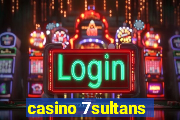 casino 7sultans