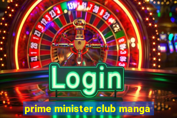 prime minister club manga