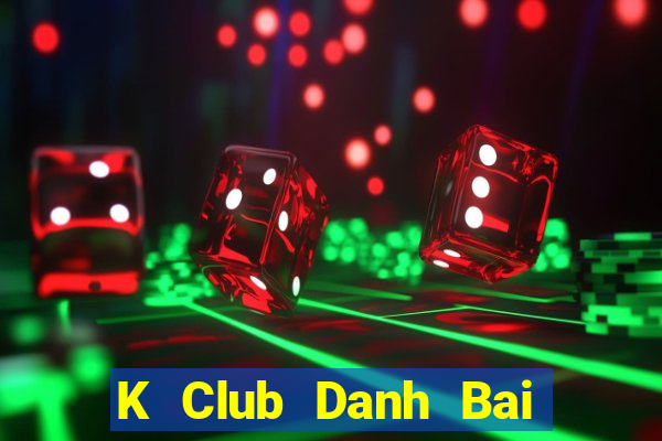 K Club Danh Bai Sanh Rong