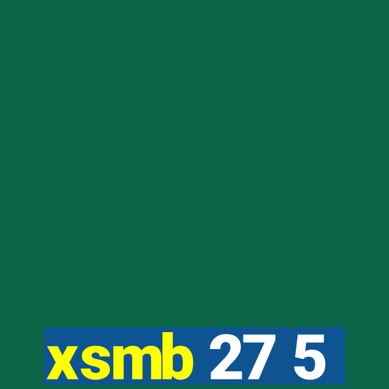 xsmb 27 5