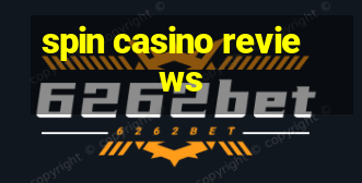 spin casino reviews