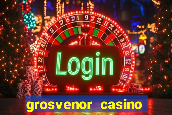 grosvenor casino slot machines