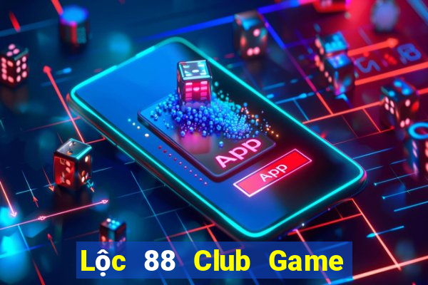 Lộc 88 Club Game Bài Tiến Lên