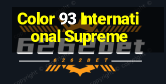 Color 93 International Supreme