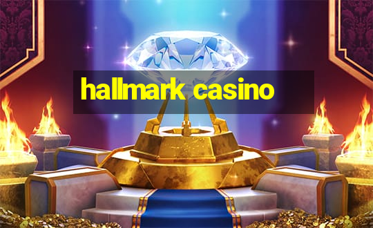 hallmark casino