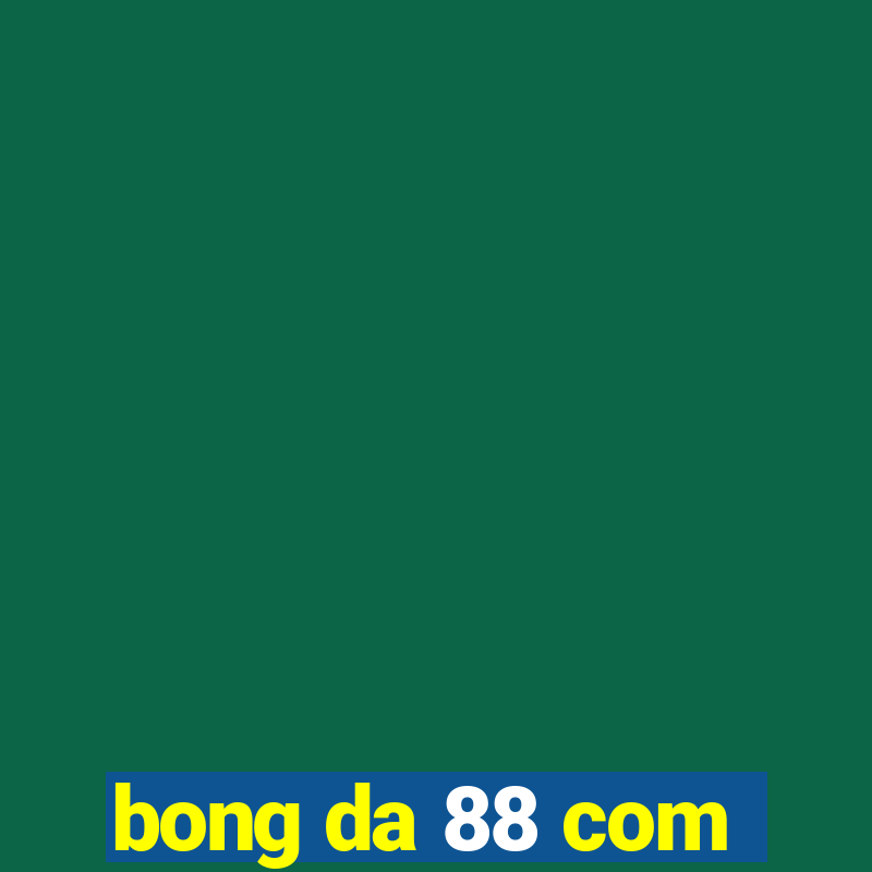 bong da 88 com