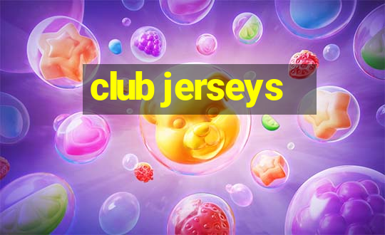 club jerseys