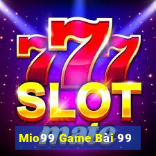 Mio99 Game Bài 99