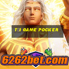 tải game Pocker