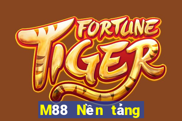 M88 Nền tảng trực tuyến Dingjin