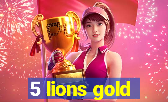 5 lions gold