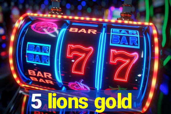 5 lions gold