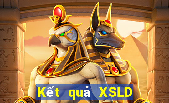 Kết quả XSLD ngày thứ sáu