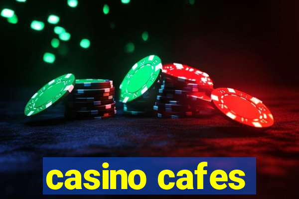 casino cafes