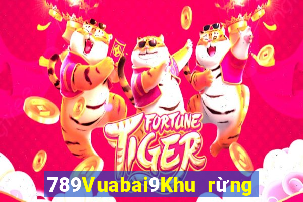 789Vuabai9Khu rừng bí ẩn MG