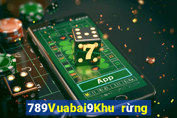 789Vuabai9Khu rừng bí ẩn MG