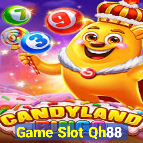 Game Slot Qh88