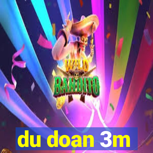 du doan 3m