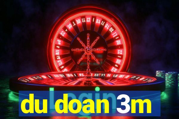 du doan 3m