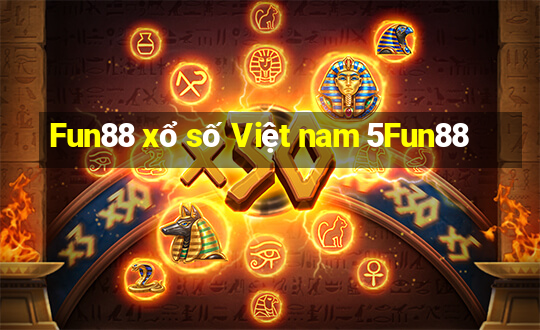 Fun88 xổ số Việt nam 5Fun88