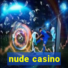 nude casino