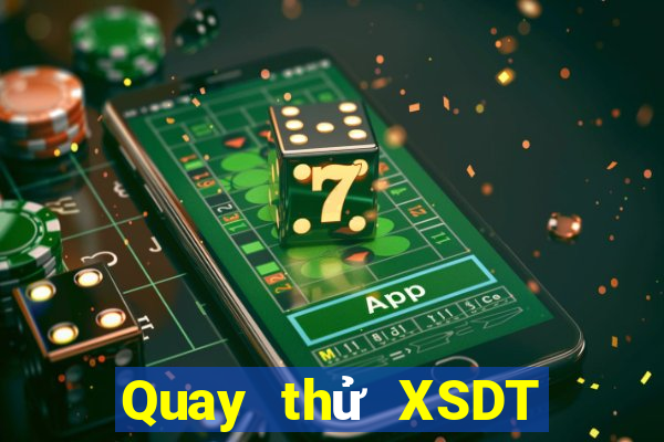 Quay thử XSDT ngày 13