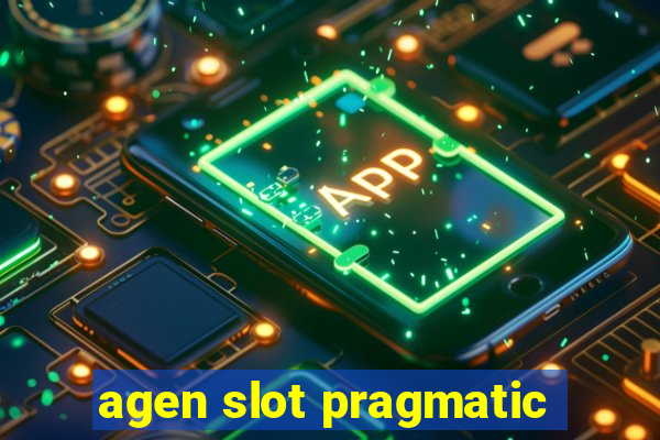 agen slot pragmatic