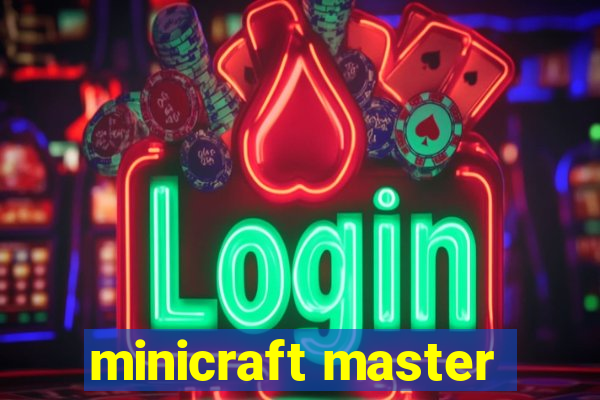 minicraft master