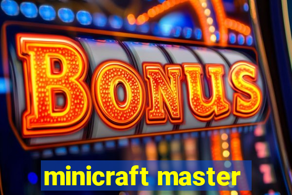 minicraft master