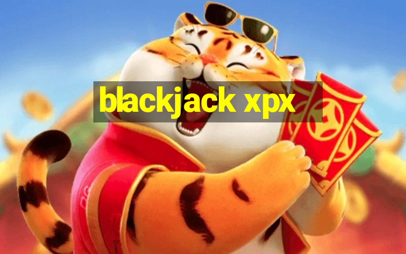 blackjack xpx