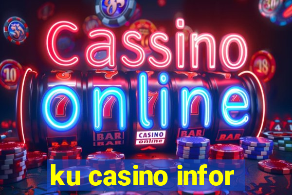 ku casino infor