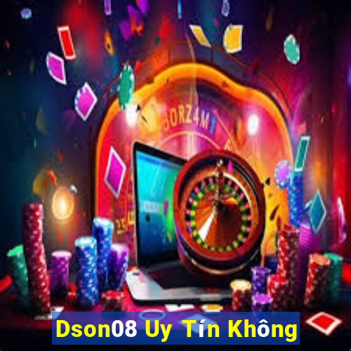 Dson08 Uy Tín Không