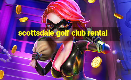 scottsdale golf club rental