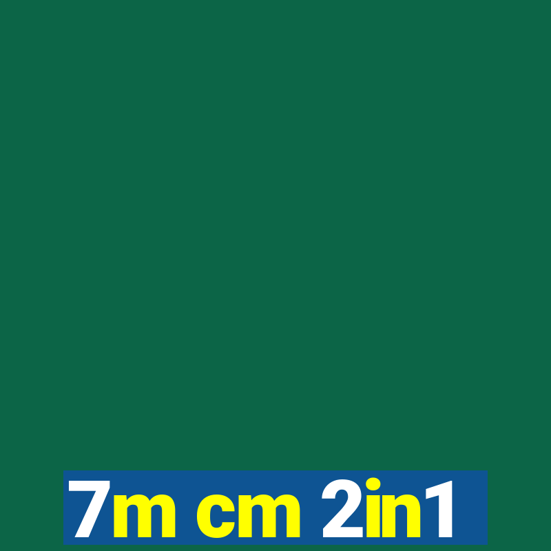 7m cm 2in1