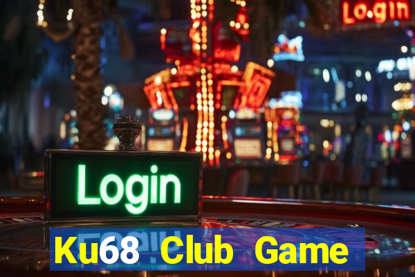 Ku68 Club Game Bài Cào