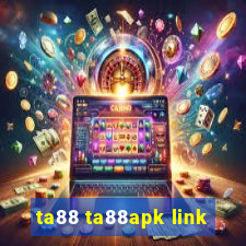 ta88 ta88apk link