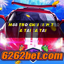 M88 Trò chơi điện tử đa tài đa tài