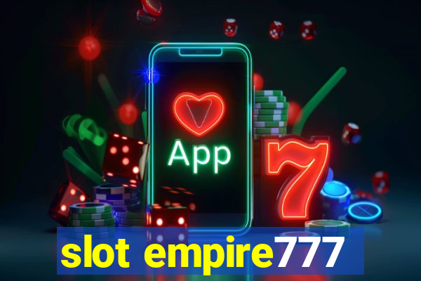 slot empire777