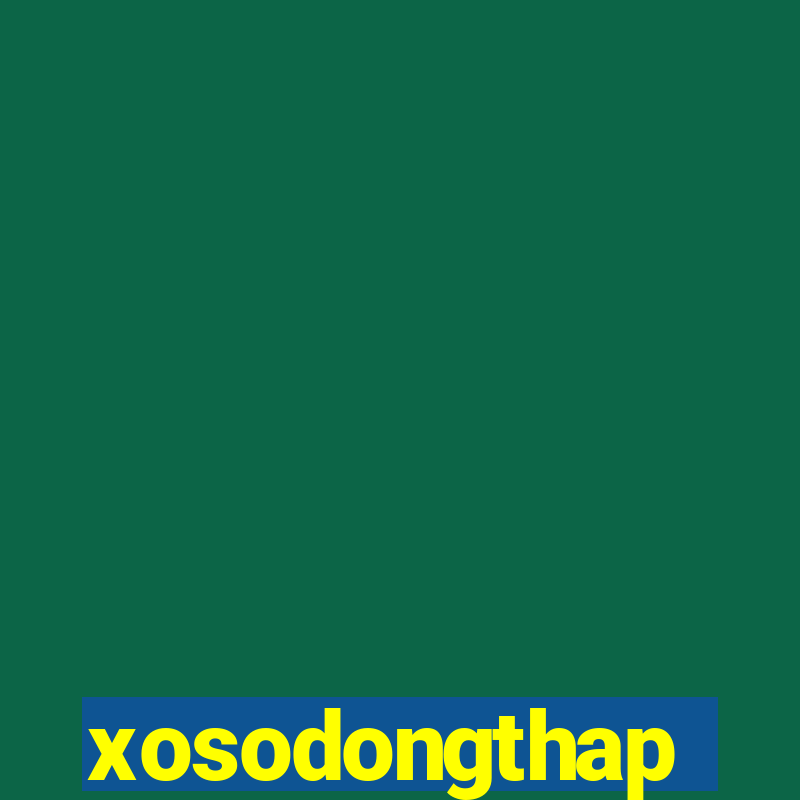 xosodongthap