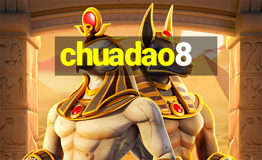 chuadao8