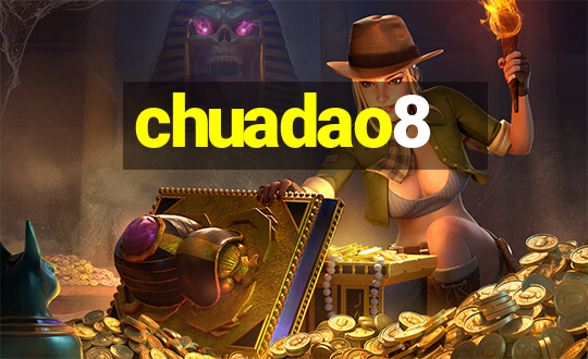 chuadao8